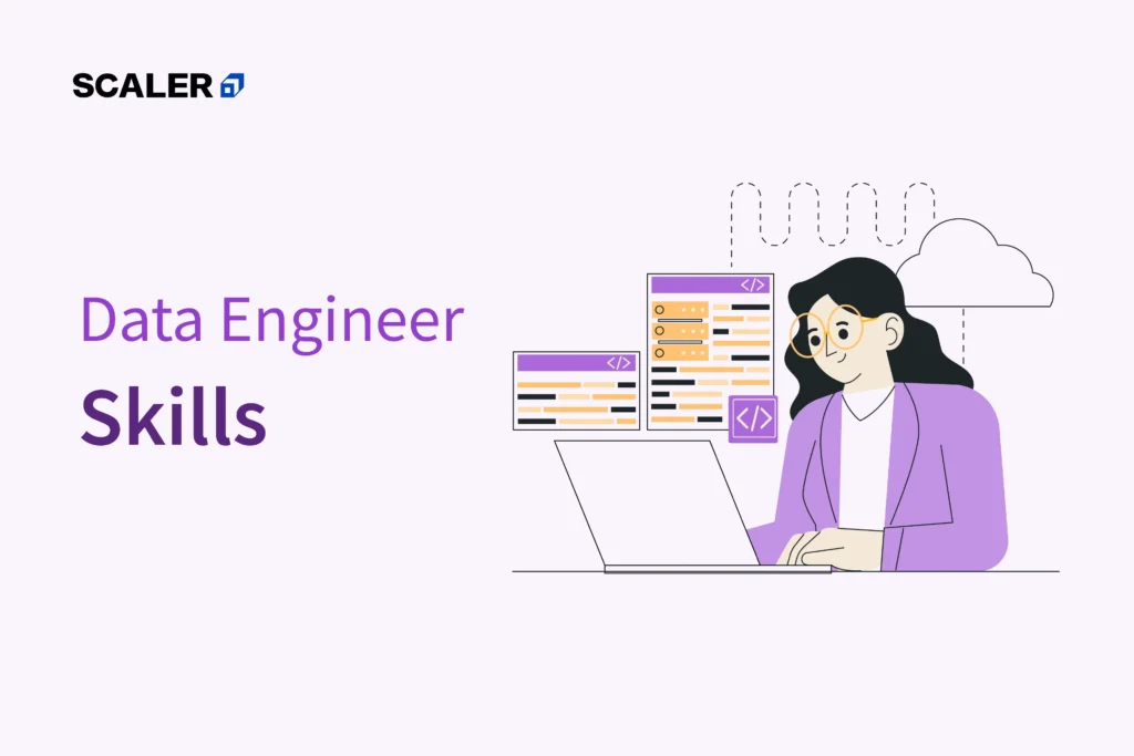 12 Essential Data Engineer Skills