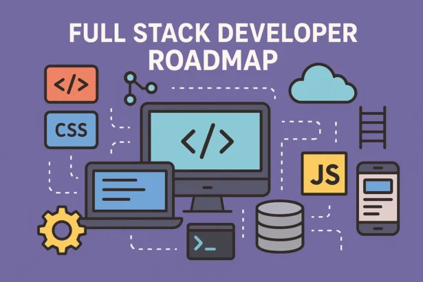 Full Stack Developer Roadmap