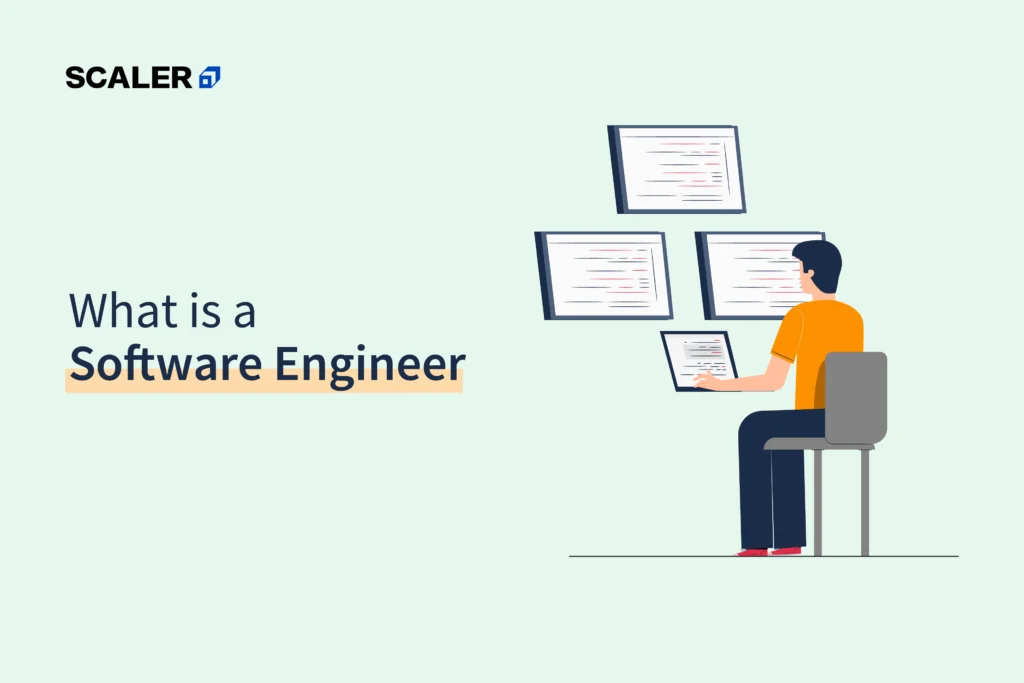 What is a Software Engineer? Definition, Skills and Career
