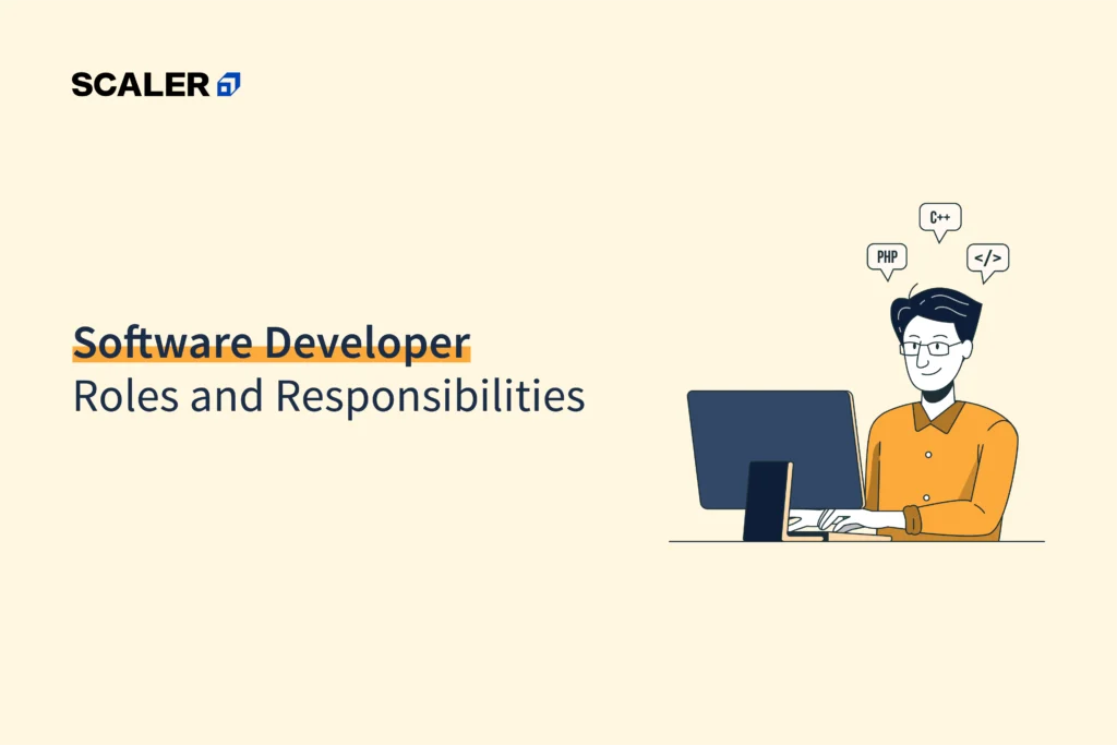 Software Developer Roles and Responsibilities 2025