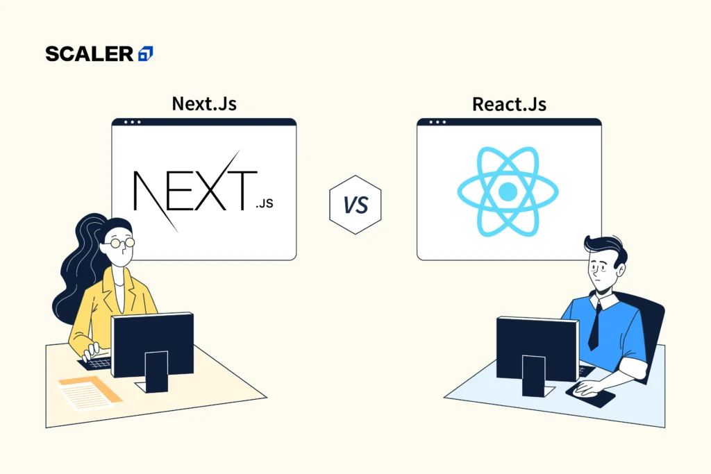 Next.js vs React.js: Which One to Choose for Front-End Development?